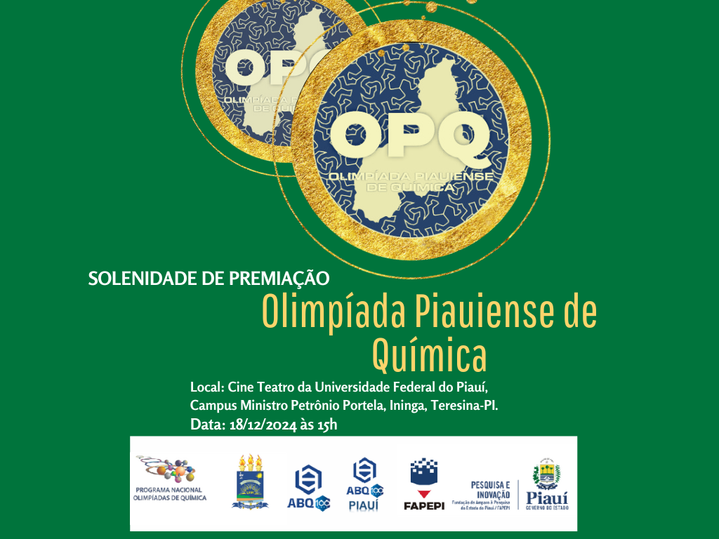 SOLENIDADE DE PREMIAÇÃO DA OLIMPÍADA PIAUIENSE DE QUÍMICA 2024